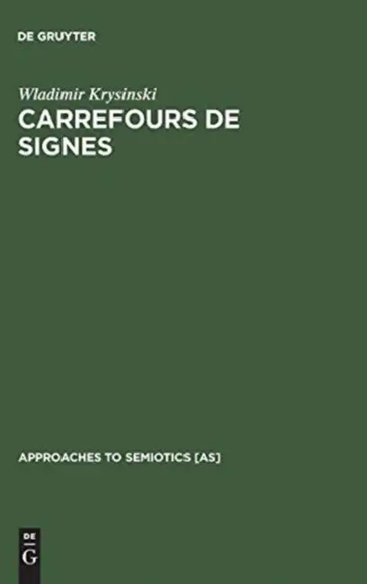 Carrefours de signes by Wladimir Krysinski