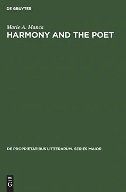 Harmony and the poet by Marie A. Manca