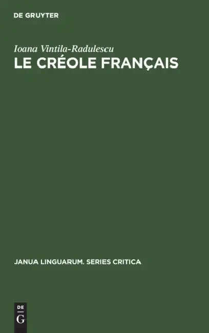 Le Créole Français by Ioana Vintila-Radulescu