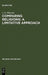 Comparing Religions: A Limitative Approach: An Analysis of Akan, Para-Creole, and Ifo-Sananda Rites and Prayers by J. G. Platvoet