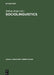 Sociolinguistics: Proceedings of the UCLA Sociolinguistics Conference, 1964 by William Bright