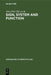 Sign, System and Function: Papers of the First and Second Polish-American Semiotics Colloquia by Jerzy Pelc, Thomas A. Sebeok, Edward Stankiewicz