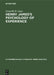 Henry James's Psychology of Experience: Innocence, Responsibility, and Renunciation in the Fiction of Henry James by Granville H. Jones