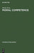 Moral Competence by Moshe Kroy