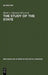 The Study of the State by Henri J. Claessen, Peter Skalnik