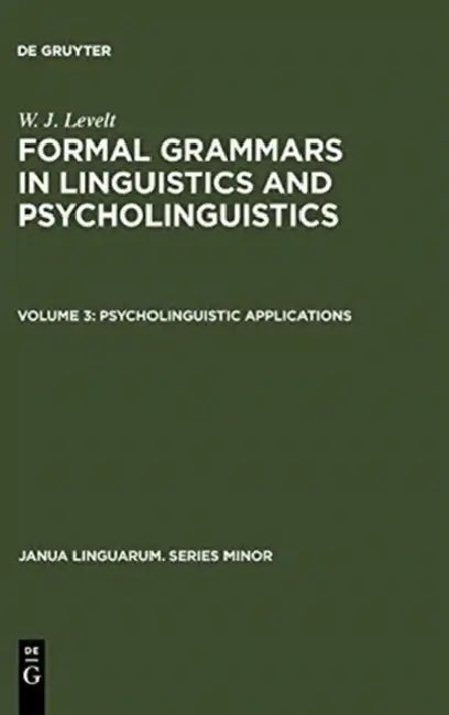 Psycholinguistic Applications by W. J. Levelt