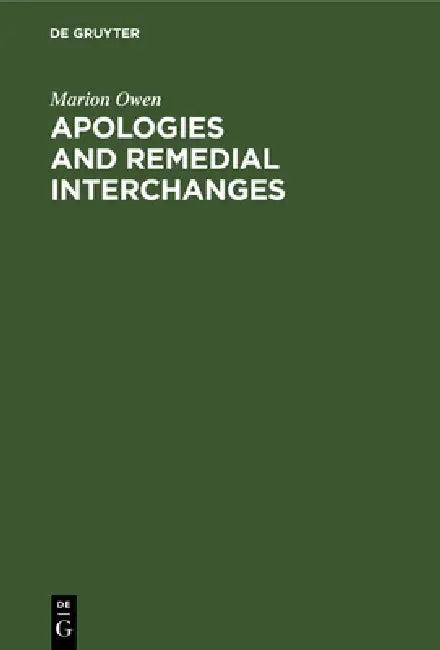 Apologies and Remedial Interchanges by Marion Owen