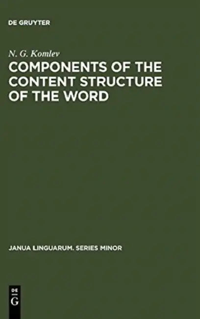 Components of the Content Structure of the Word by N. G. Komlev