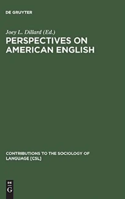 Perspectives on American English by Joey L. Dillard