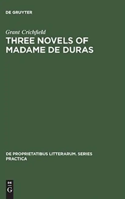 Three novels of Madame de Duras by Grant Crichfield