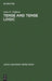Tense and Tense Logic by John E. Clifford