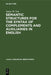 Semantic Structures for the Syntax of Complements and Auxiliaries in English by James W. Ney