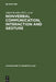 Nonverbal Communication, Interaction, and Gesture by Adam Kendon, Thomas A. Sebeok, Jean Umiker-Sebeok