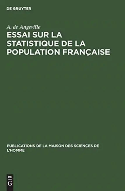 Essai sur la statistique de la population française by A. De Angeville