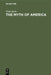 The Myth of America: Essays in the Structures of Literary Imagination by Viola Sachs