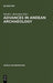 Advances in Andean Archaeology by David L. Browman