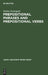 Prepositional Phrases and Prepositional Verbs by Torben Vestergard