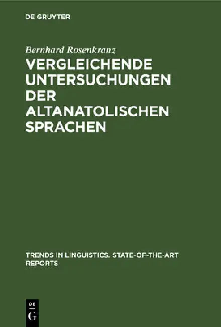 Vergleichende Untersuchungen der altanatolischen Sprachen by Bernhard Rosenkranz
