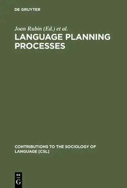 Language Planning Processes by Joan Rubin