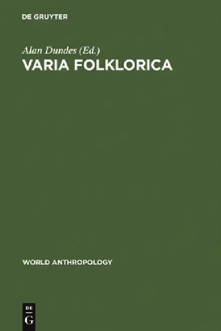 Varia Folkloria by Alan Dundes