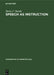 Speech as Instruction by Harley C. Shands