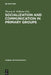 Socialization and Communication in Primary Groups by Thomas R. Williams