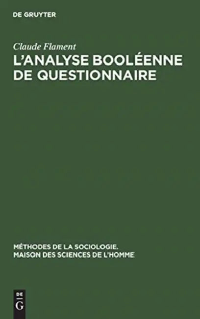 L'analyse booléenne de questionnaire by Claude Flament