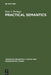 Practical Semantics by Hans J. Heringer
