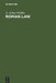 Roman Law by A. Arthur Schiller