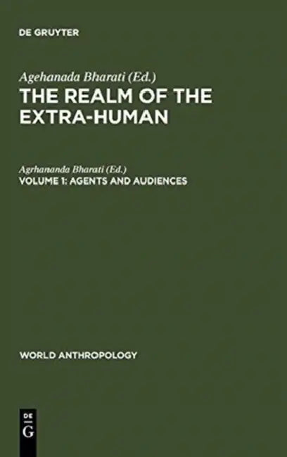 Agents and Audiences by Agrhananda Bharati