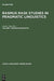 Rasmus Rask Studies in Pragmatic Linguistics, Volume 1, Pragmalinguistics by Jacob L. Mey
