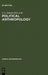 Political Anthropology: The State of the Art by S. L. Seaton, Henri J. Claessen