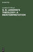 G. E. Lessing's Theology: A Reinterpretation: A Study in the Problematic Nature of the Enlightenment by Leonhard P. Wessel