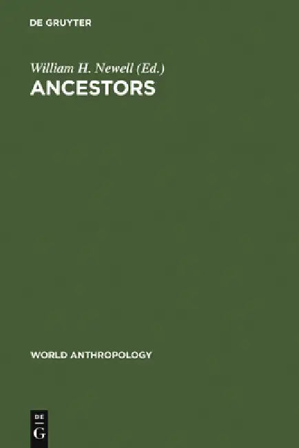Ancestors by William H. Newell