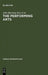 The Performing Arts by John Blacking, Joann W. Kealiinohomoko