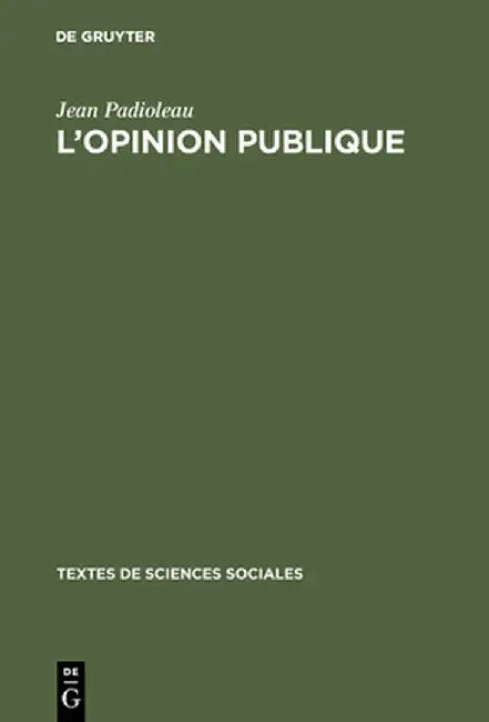 L'Opinion Publique by Jean Padioleau