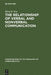 The Relationship of Verbal and Nonverbal Communication by Mary R. Key