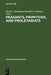 Peasants, Primitives, and Proletariats by David L. Browman, Ronald Schwarz