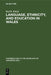 Language, Ethnicity, and Education in Wales by Bud B. Khleif