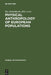 Physical Anthropology of European Populations by Ilse Schwidetzky, Bruno Chiarelli, Olga Necrasov