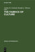 The Fabrics of Culture: The Anthropology of Clothing and Adornment by Justine M. Cordwell, Ronald Schwarz