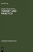 Theory and Practice by Stanley Diamond