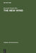 The New Wind: Changing Identities in South Asia by Kenneth David