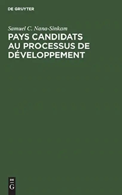 Pays candidats au processus de développement by Samuel C. Nana-Sinkam, Amin Samir