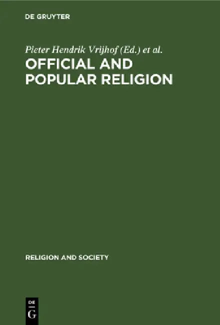 Official and Popular Religion by Pieter Hendrik Vrijhof, Jacques Waardenburg