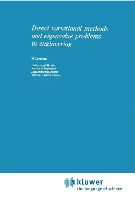 Direct Variational Methods and Eigenvalue Problems in Engineering by U. Leipholz