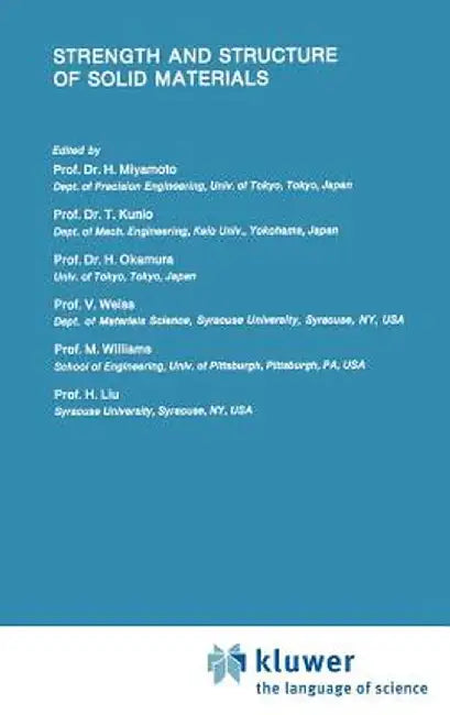Strength and Structure of Solid Materials by H. Miyamoto