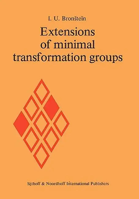 Extensions of Minimal Transformation Groups by I. U. Bronstein