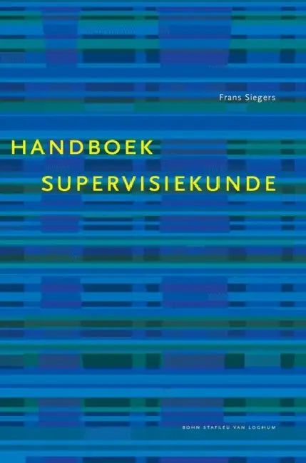 Handboek Supervisiekunde by F. M. J. Siegers