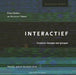 Interactief: Creatieve Therapie Met Groepen by F. Beelen, A. H. a. Oelers, D. De Bie